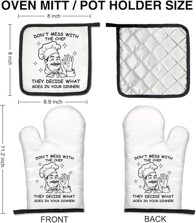 Don't Mess with The Chef They Decide What Goes in Your Dinner Funny Oven Mitts and Pot Holders Set, Home Cooking Baking Tools, Housewarming Gifts for Male Host, Kitchen Gifts for Dad Uncle Men
