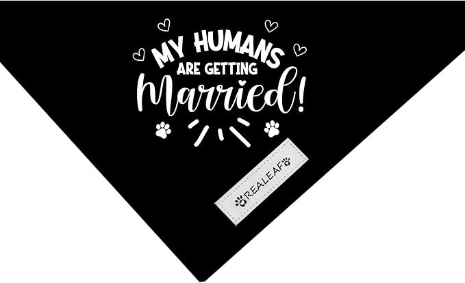 Realeaf My Humans are Getting Married Dog of Honor Dog Bandana,Wedding Outfit for Boy and Girl, Premium Durable Fabric, Engagement Announcement for Large and XLarge Dogs (Small)