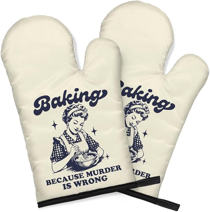 DYJYBMY Baking Because Murder is Wrong Funny Oven Double Mitts (One Pair), Humorous Vintage Lady Kitchen Gadgets for Women, Birthday Gifts for Bake Lover Chef, Hostess Gifts for Mom Wife Sister BFF