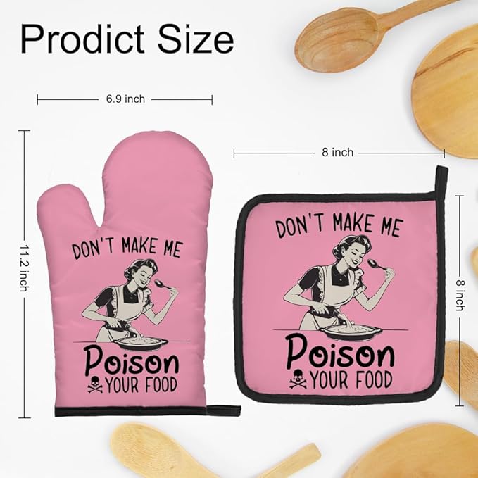 DYJYBMY Don't Make Me Poison Your Food Funny Oven Mitts and Pot Holder Set, Humor Housewarming Gifts for Friend Chef, Hostess Gifts for Mom Sister BFF, Sarcastic Vintage Lady Oven Mitts for Women