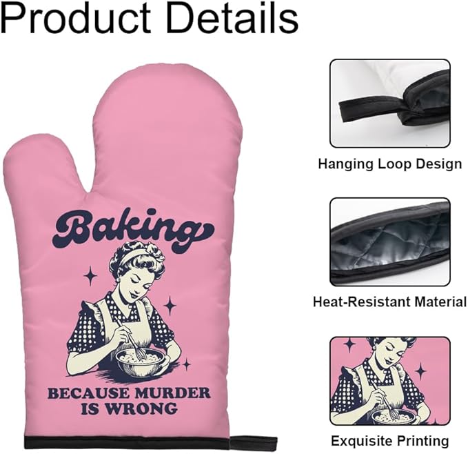 DYJYBMY Baking Because Murder is Wrong Funny Oven Mitts and Pot Holder Set, Humorous Vintage Kitchen Gadgets for Women, Birthday Gifts for Bake Lover Chef, Hostess Gifts for Mom Wife Sister BFF (FS)