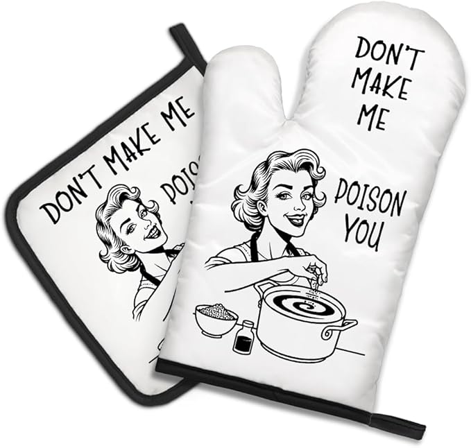 DYJYBMY Don't Make Me Poison Your Food Funny Vintage Lady Oven Mitts and Pot Holder Set, Perfect Humor Baking Gifts for Mom Sister BFF Chef Friend Hostess Housewarming, Sarcastic Oven Mitts for Women