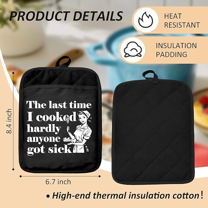 Funny Oven Mitts Set, Funny Chef Gifts for Women, The Last Time I Cooked Hardly Anyone Got Sick Heat Resistant Kitchen Oven Gloves for Baking and Cooking,Pot Holders