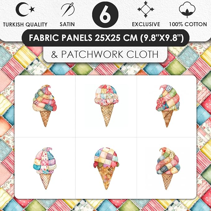 Patchwork Ice Cream Cotton Fabric Panel – 6 Designs (10×10 inch Each) + Bonus Sheet 29.5×19.6 inch, 100% Cotton 140 GSM, Made in Türkiye